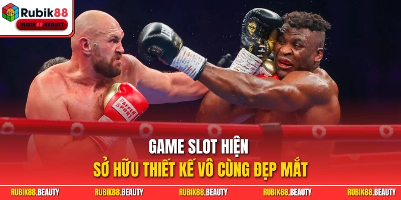 Game slot hiện sở hữu thiết kế vô cùng đẹp mắt