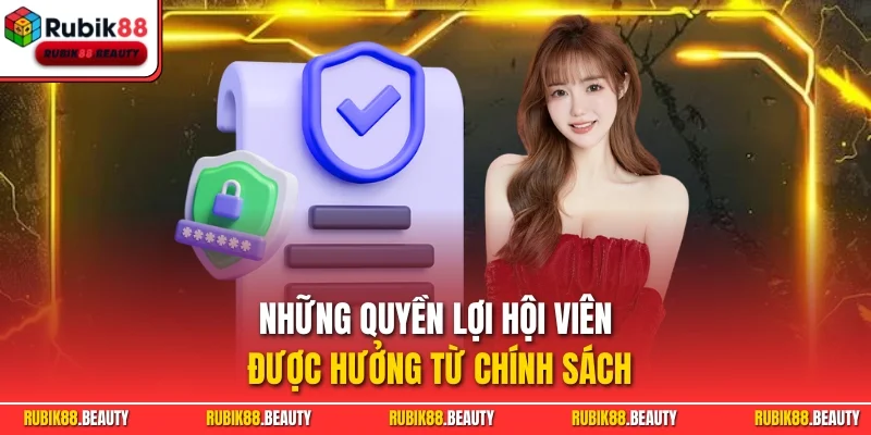 Những quyền lợi hội viên được hưởng từ chính sách